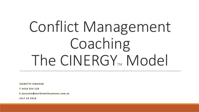 Conflict Management Coaching: The Cinergy™ Model